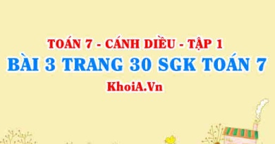 Bài 3 trang 30 SGK Toán 7 tập 1 Cánh Diều